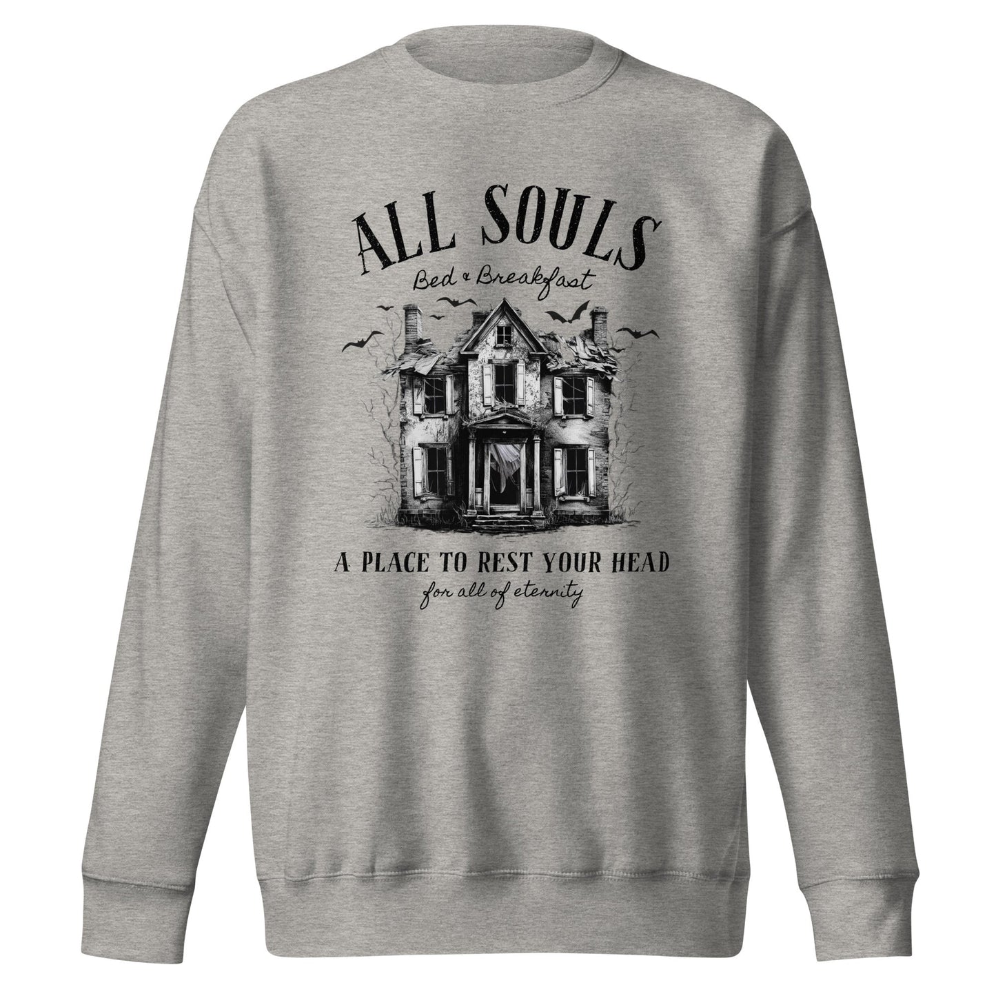 All Souls B&B Unisex Premium Sweatshirt - Not Your Mama's Fave