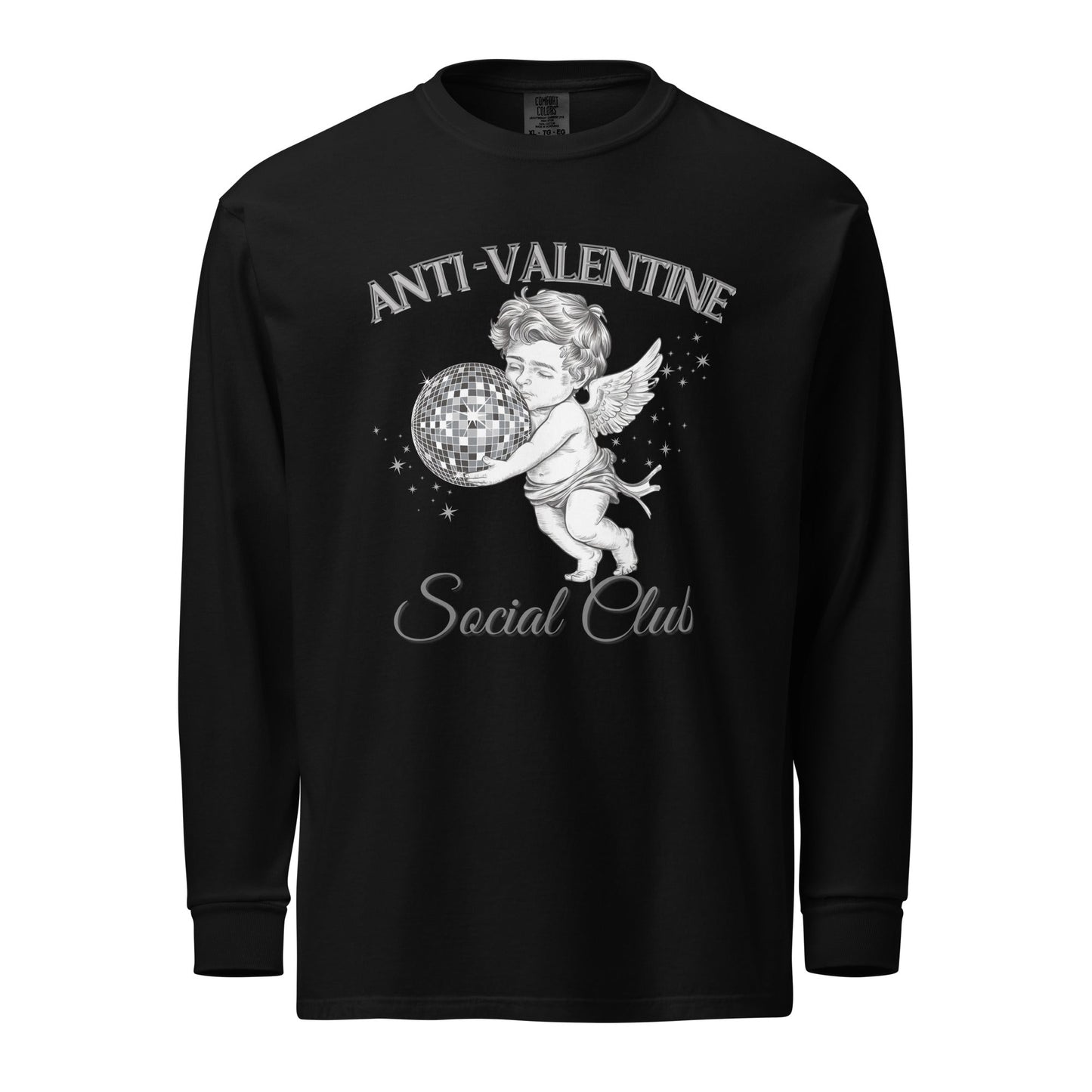 Anti Valentine Social Club Comfort Colors Long - Sleeve Shirt - Not Your Mama's Fave