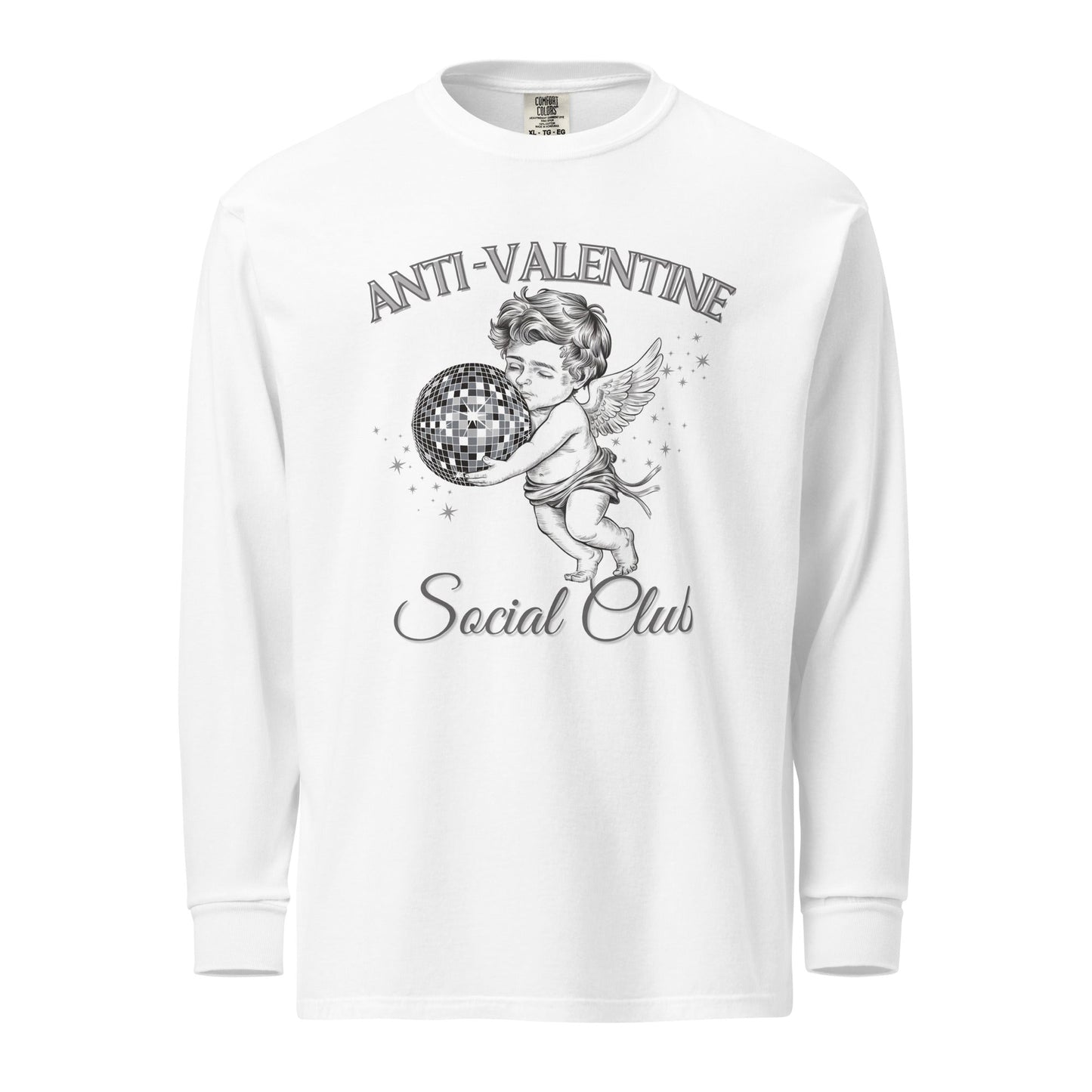 Anti Valentine Social Club Comfort Colors Long - Sleeve Shirt - Not Your Mama's Fave