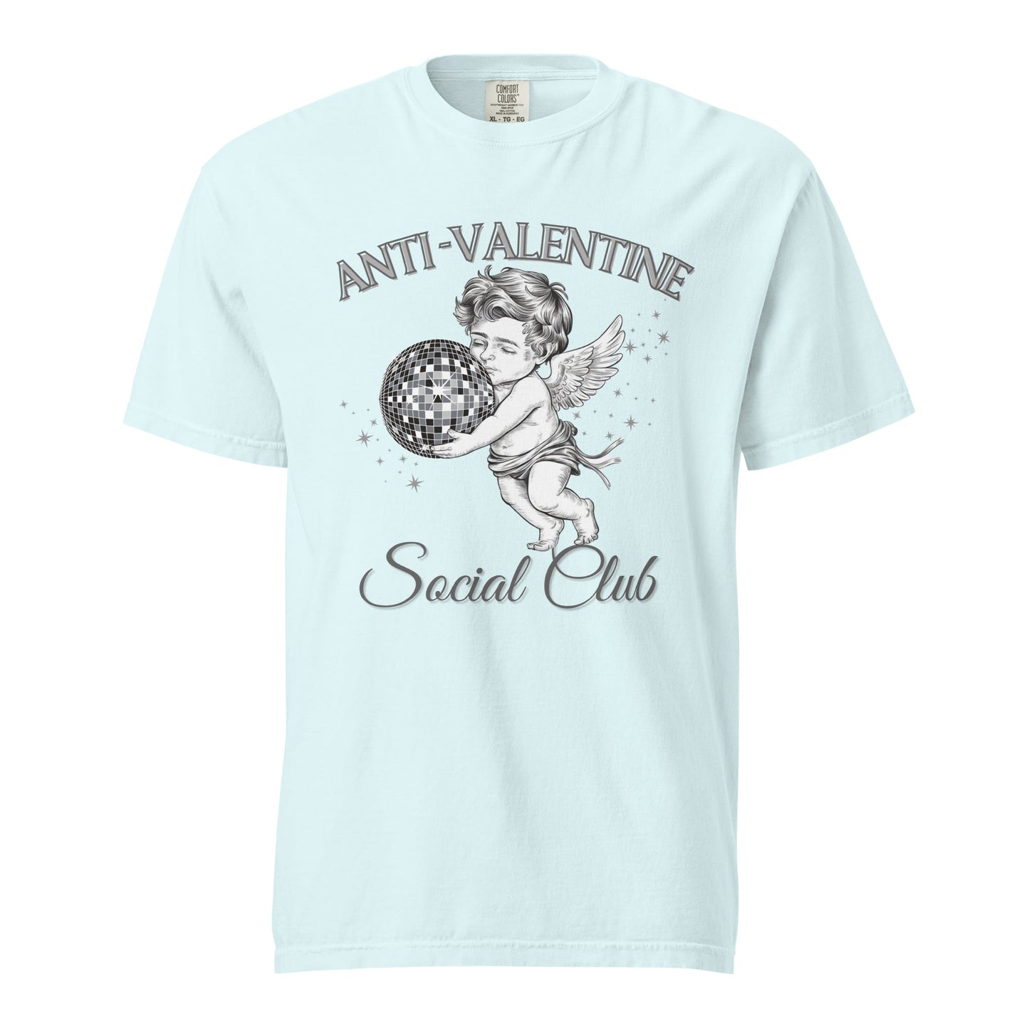 Anti Valentine Social Club Comfort Colors T-Shirt - Not Your Mama's Fave
