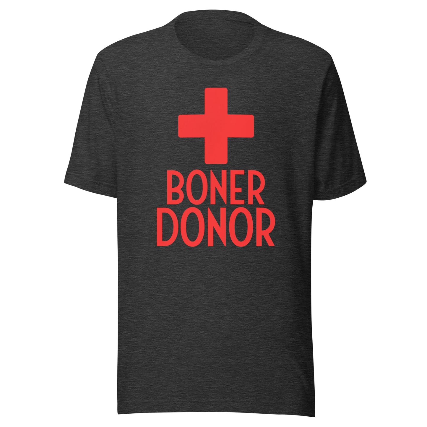 Boner Donor Unisex T-Shirt - Not Your Mama's Fave