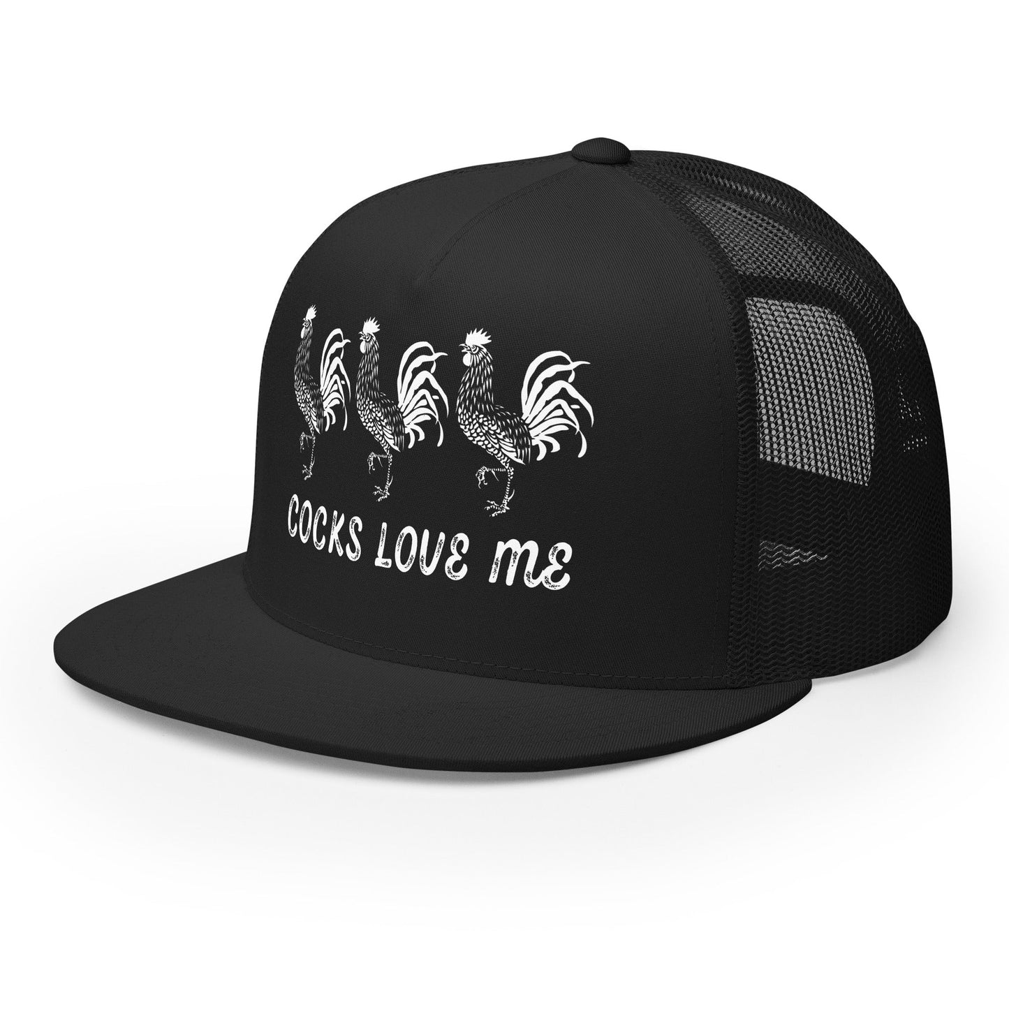 Cocks Love Me Trucker Cap - Not Your Mama's Fave