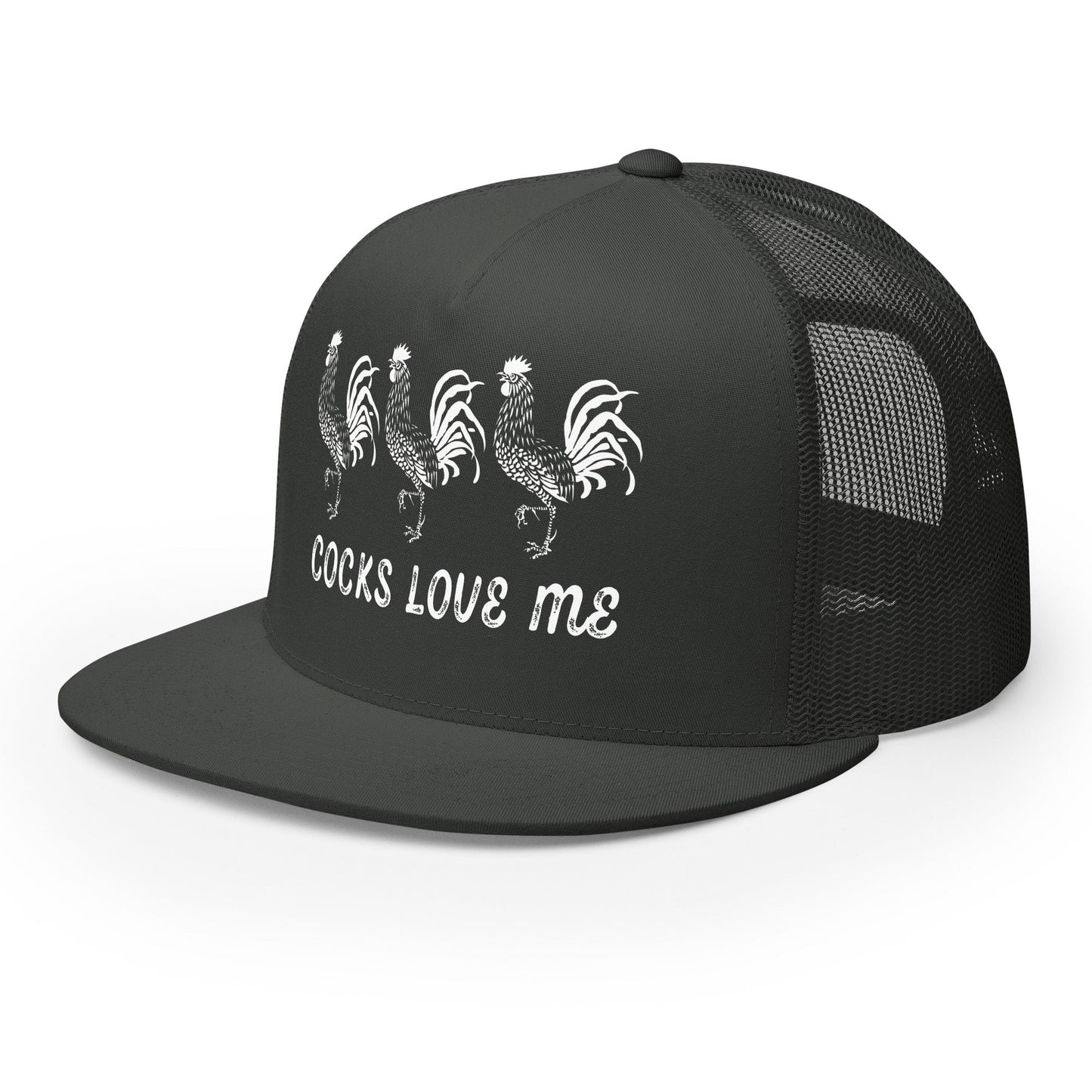 Cocks Love Me Trucker Cap - Not Your Mama's Fave