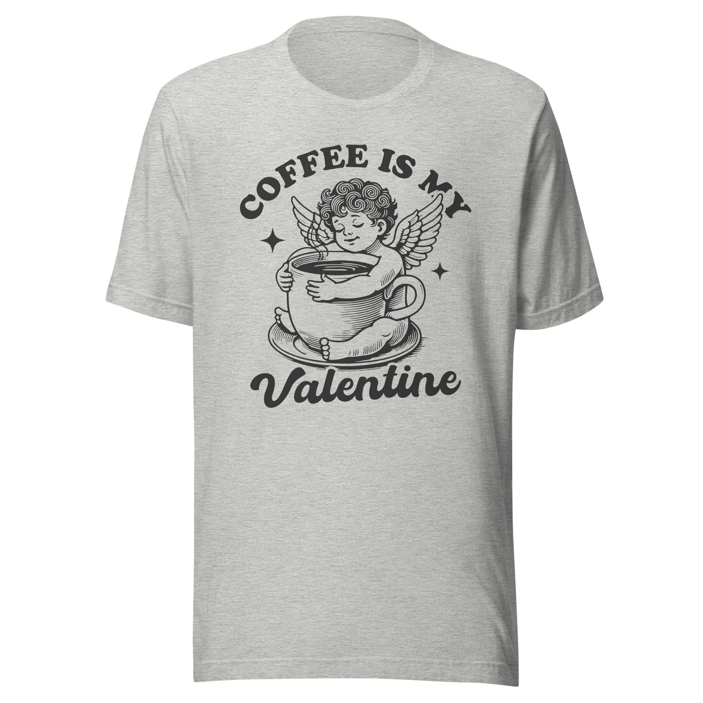 Coffee Is My Valentine (Black) Unisex T-Shirt - Not Your Mama's Fave