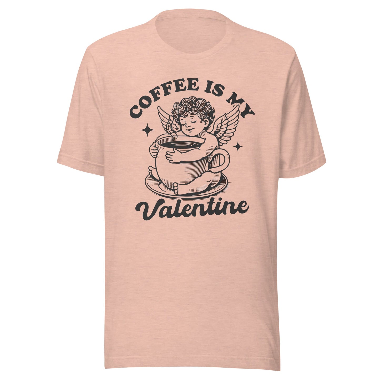 Coffee Is My Valentine (Black) Unisex T-Shirt - Not Your Mama's Fave