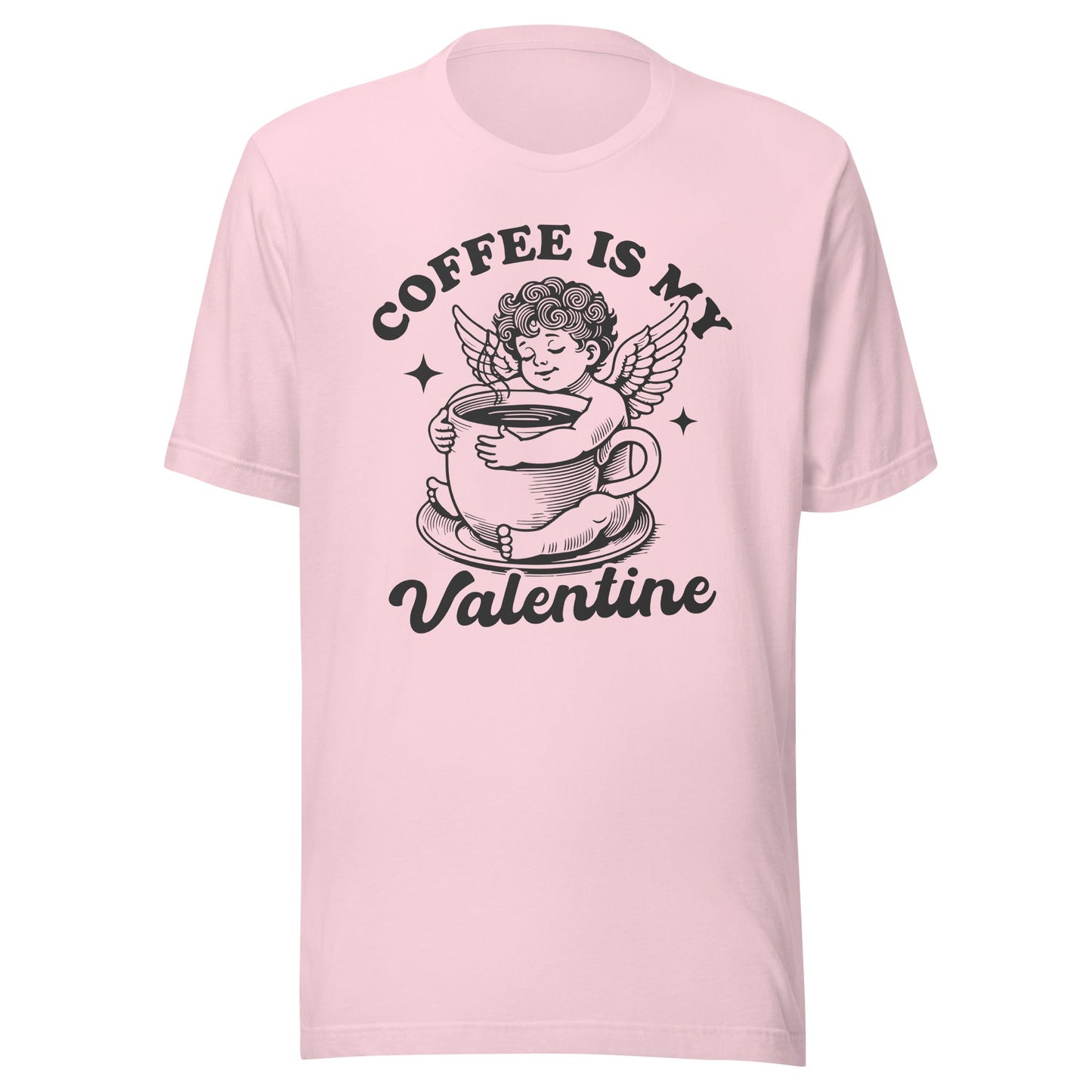 Coffee Is My Valentine (Black) Unisex T-Shirt - Not Your Mama's Fave