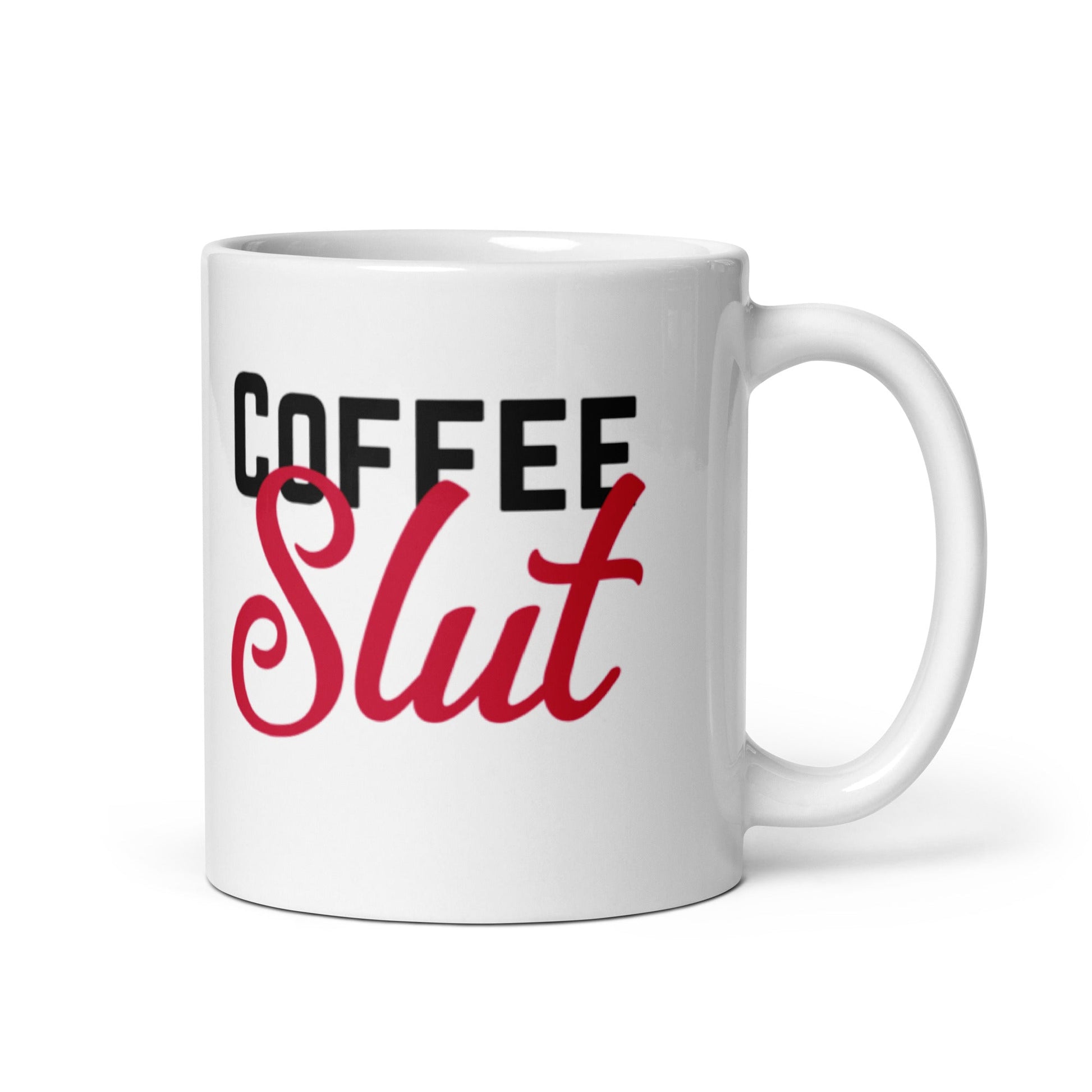 Coffee Slut Mug - Not Your Mama's Fave