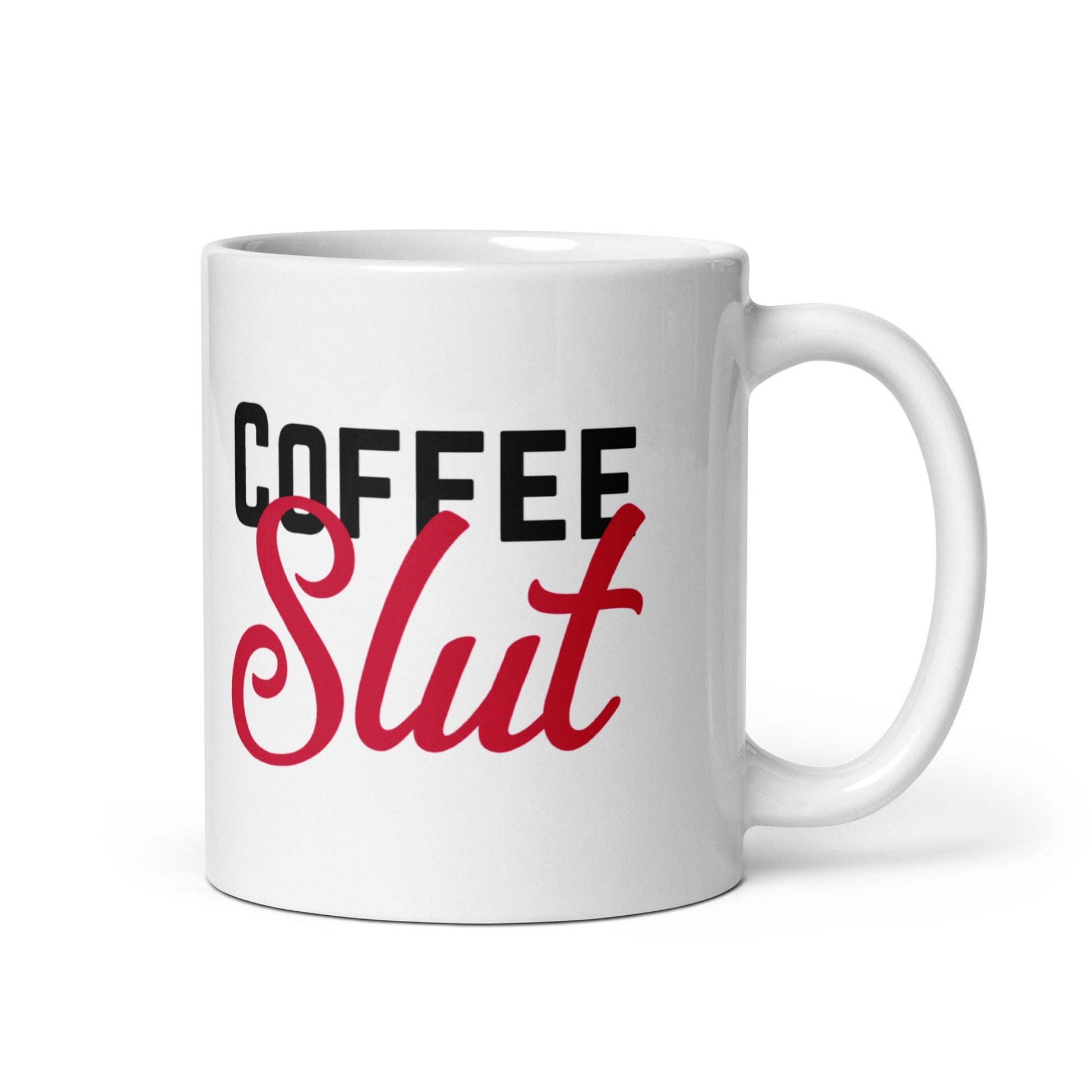 Coffee Slut Mug - Not Your Mama's Fave