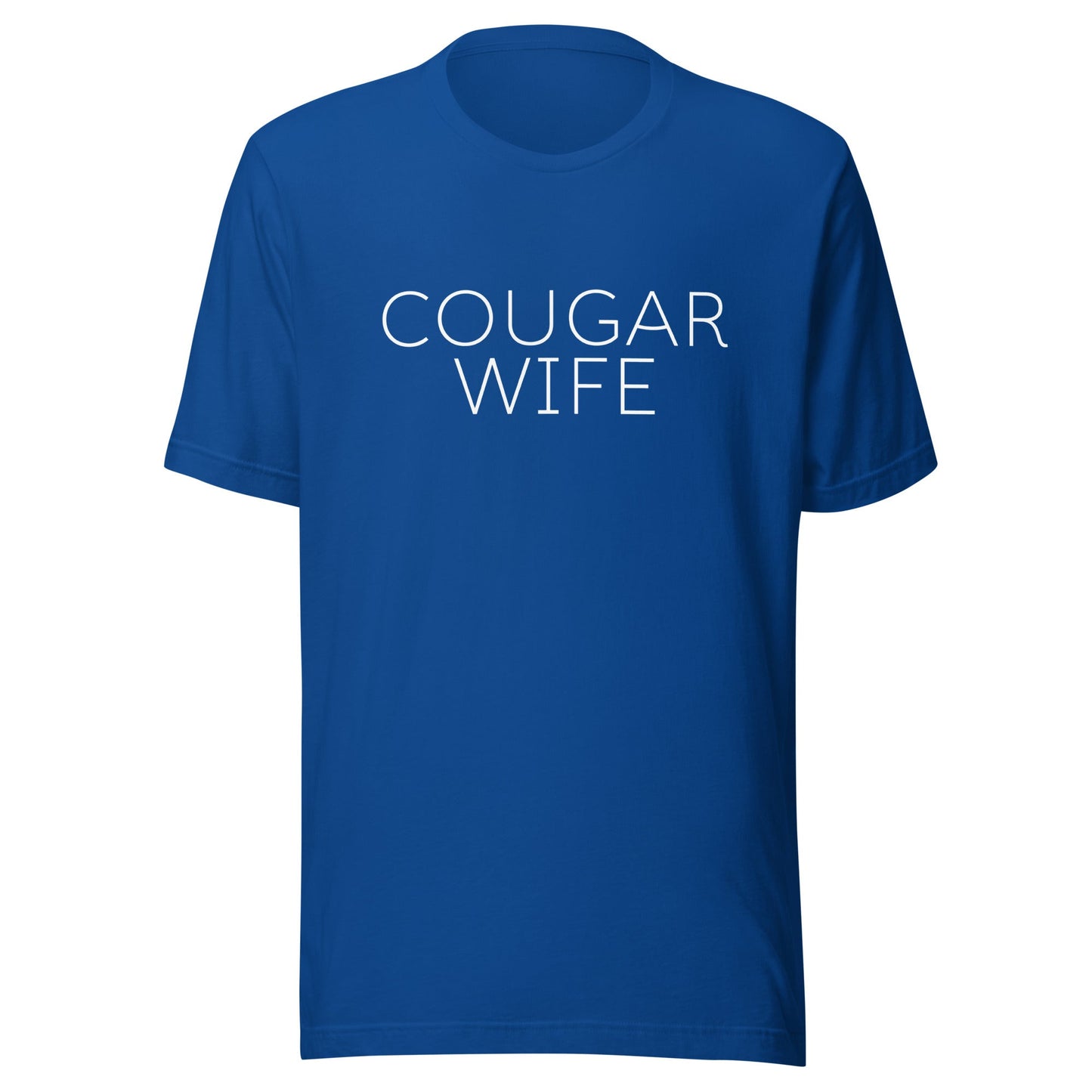 Cougar Wife Unisex T-Shirt - Not Your Mama's Fave