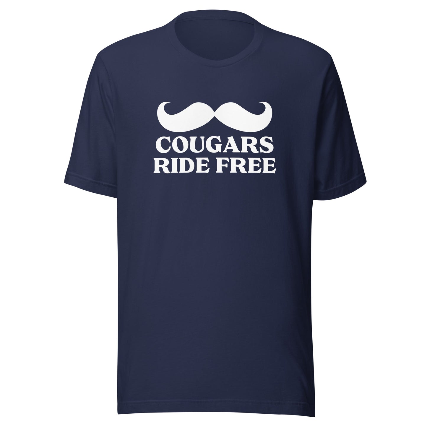 Cougars Ride Free Unisex T-Shirt - Not Your Mama's Fave