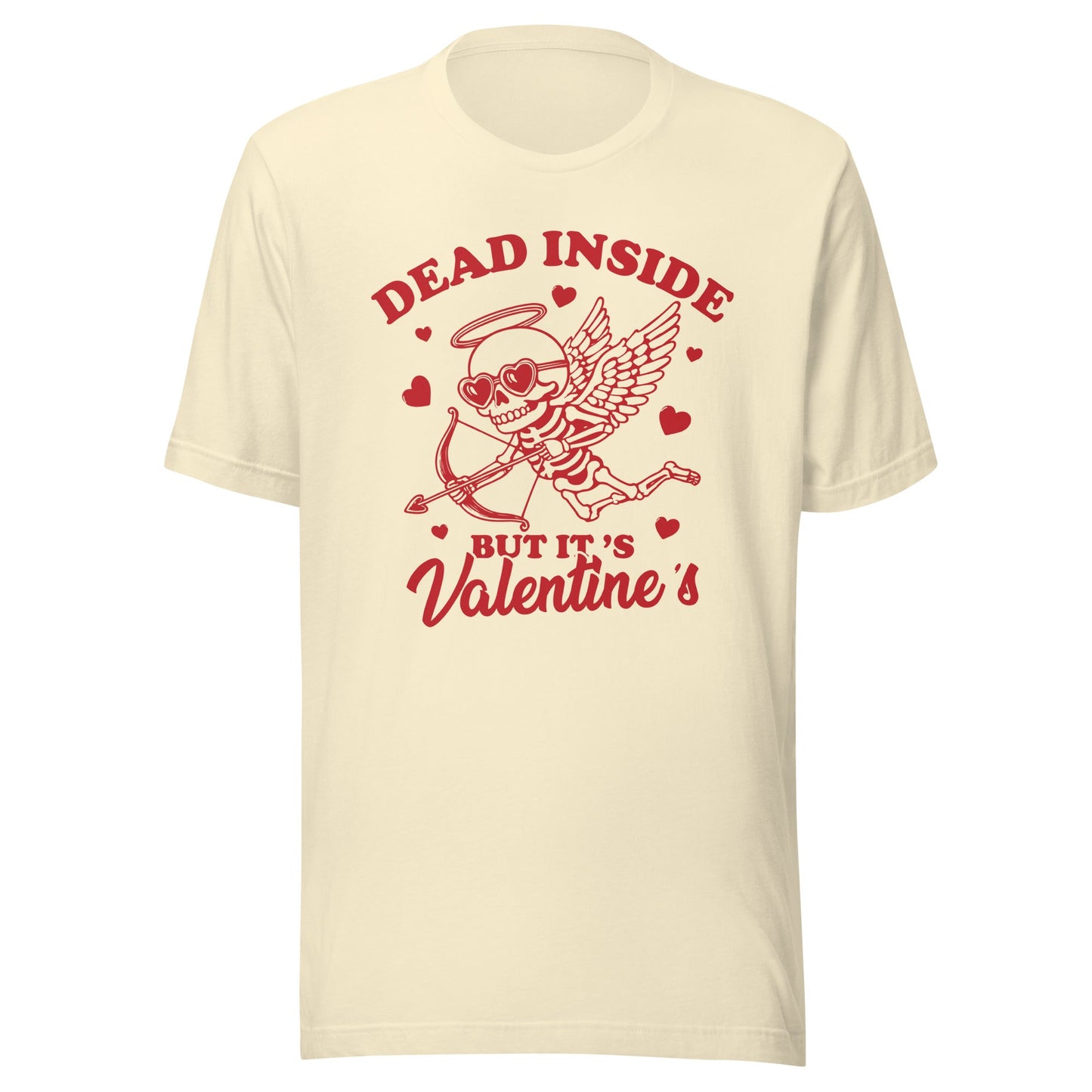 Dead Inside But It's Valentine's (Red) Unisex T-Shirt - Not Your Mama's Fave