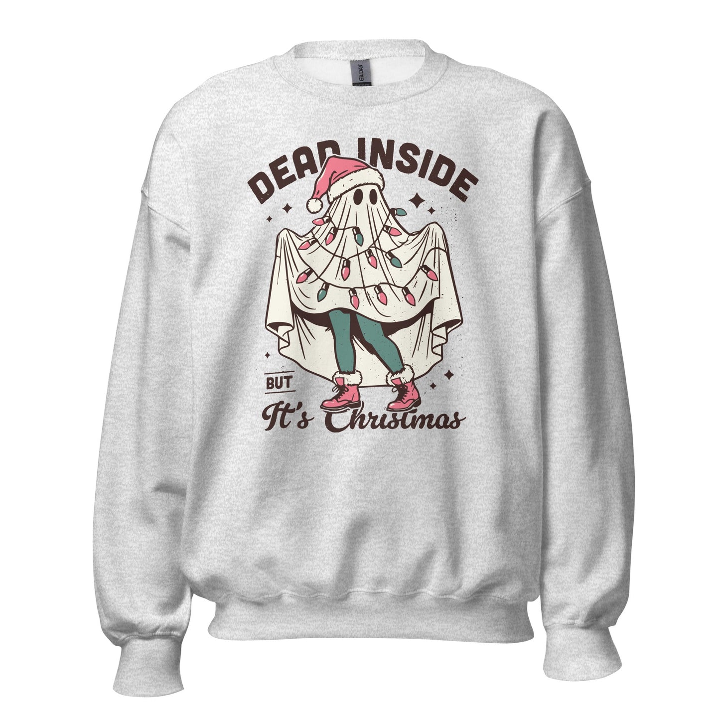 Dead Inside Christmas Unisex Sweatshirt - Not Your Mama's Fave
