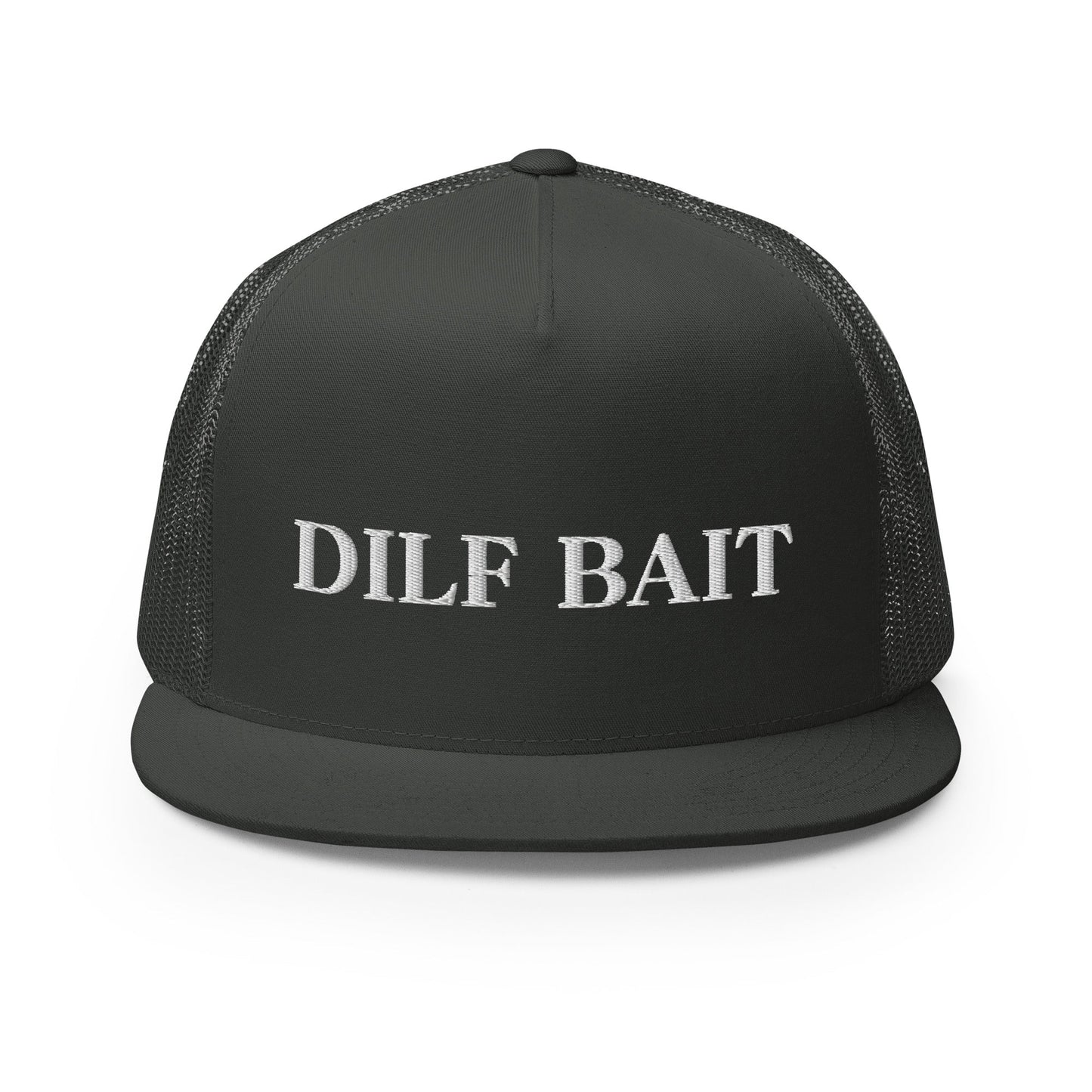 DILF BAIT Trucker Cap - Not Your Mama's Fave