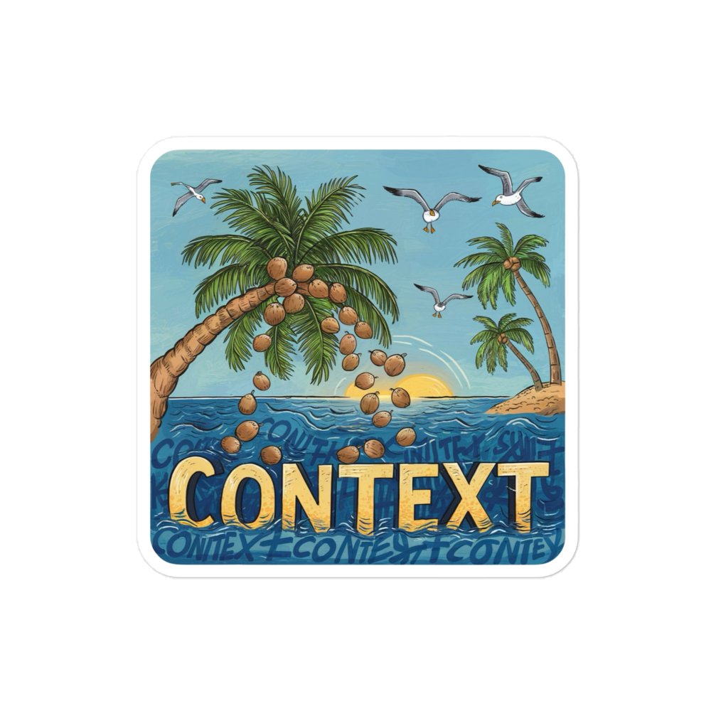 Exist In The Context Sticker - Not Your Mama's Fave