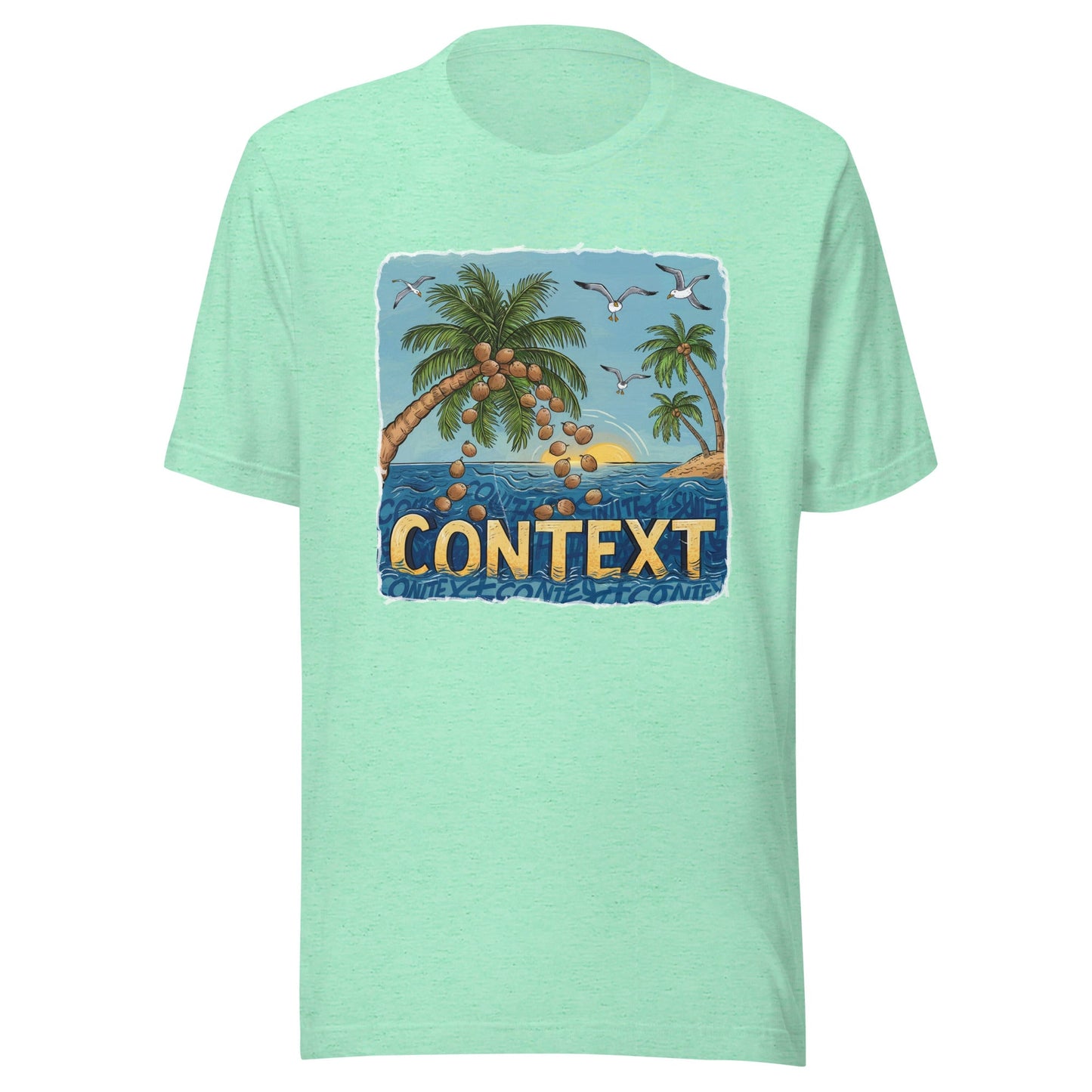 Exist In The Context Unisex T-Shirt - Not Your Mama's Fave