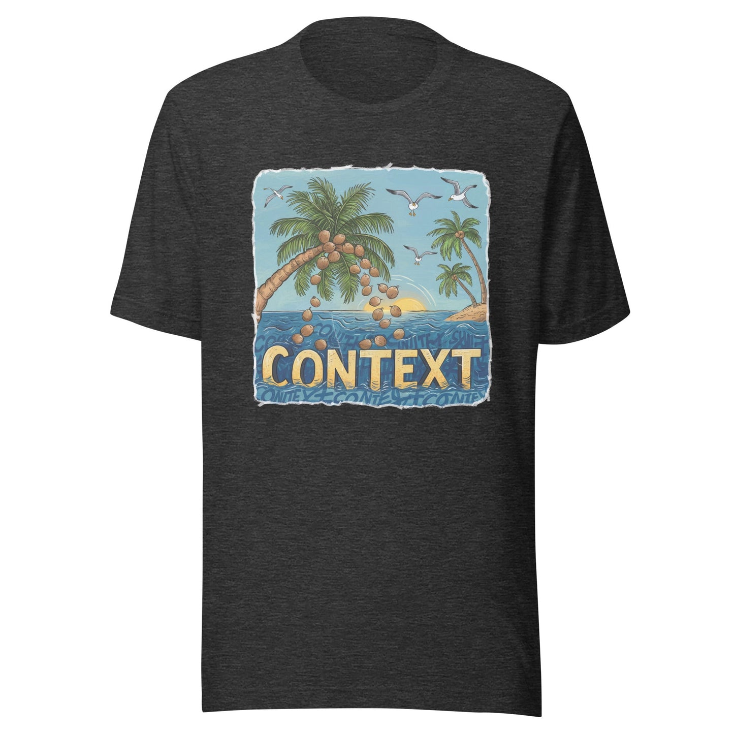 Exist In The Context Unisex T-Shirt - Not Your Mama's Fave
