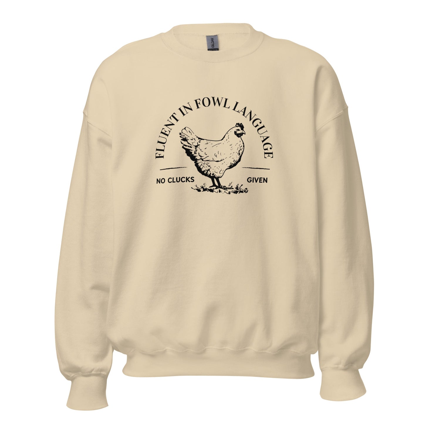 Fluent In Fowl Language Unisex Sweatshirt - Not Your Mama's Fave