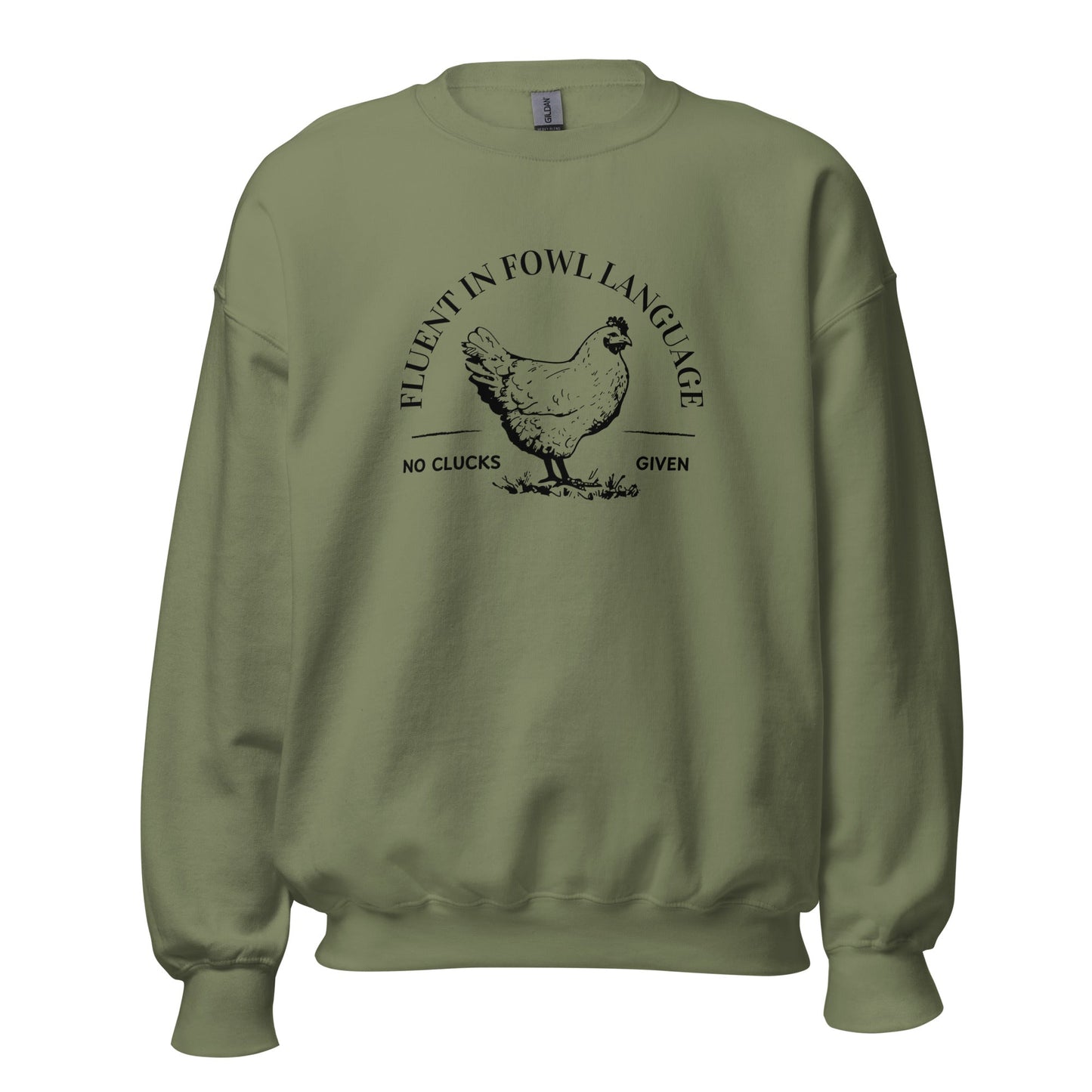 Fluent In Fowl Language Unisex Sweatshirt - Not Your Mama's Fave