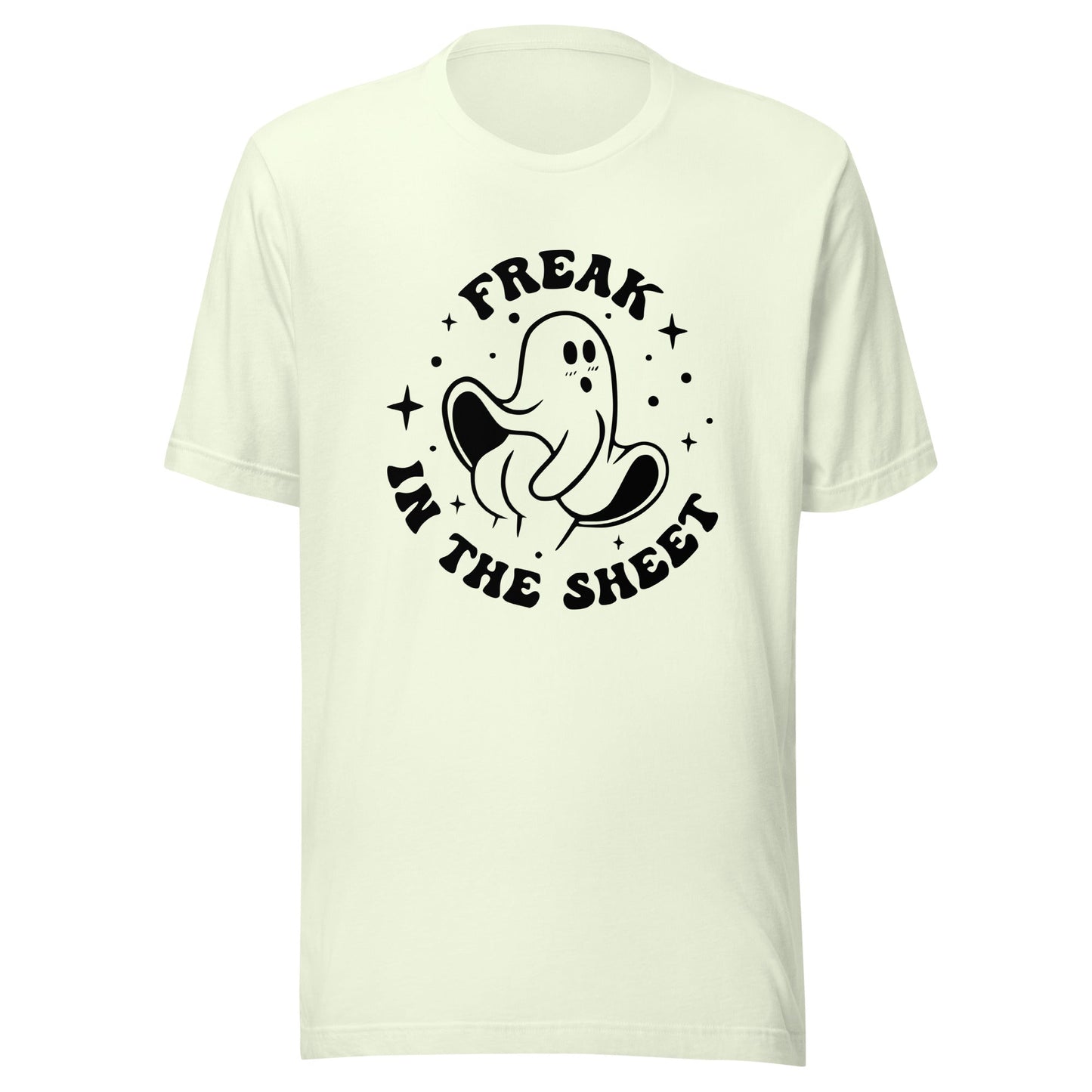 Freak in the Sheet Unisex T-Shirt - Not Your Mama's Fave