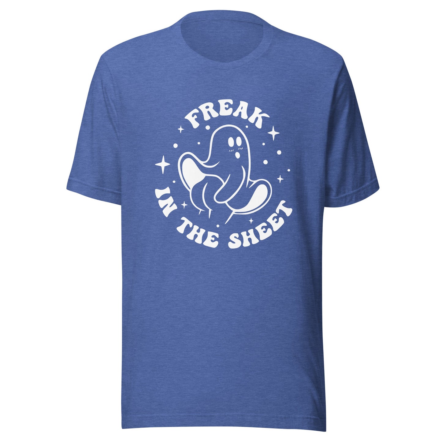 Freak in the Sheet Unisex T-Shirt - Not Your Mama's Fave