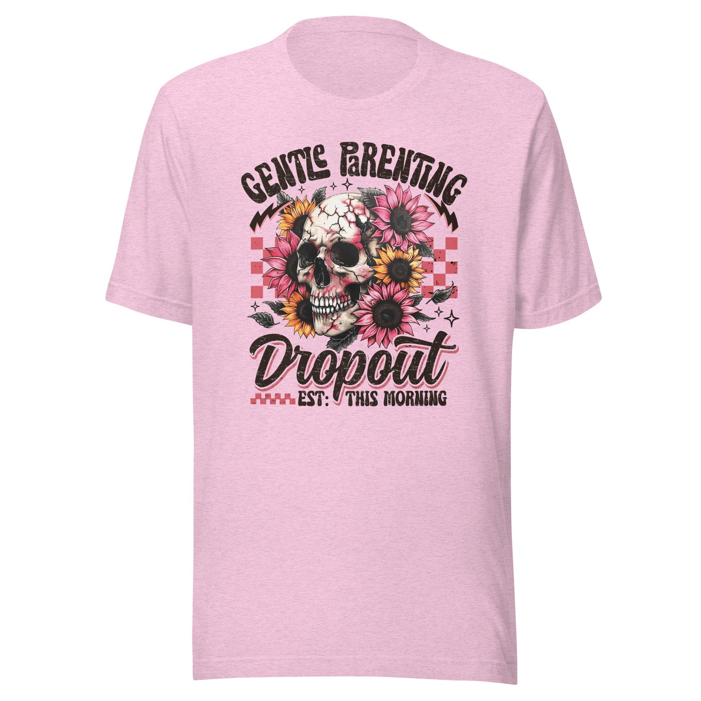 Gentle Parenting Dropout Unisex T-Shirt - Not Your Mama's Fave