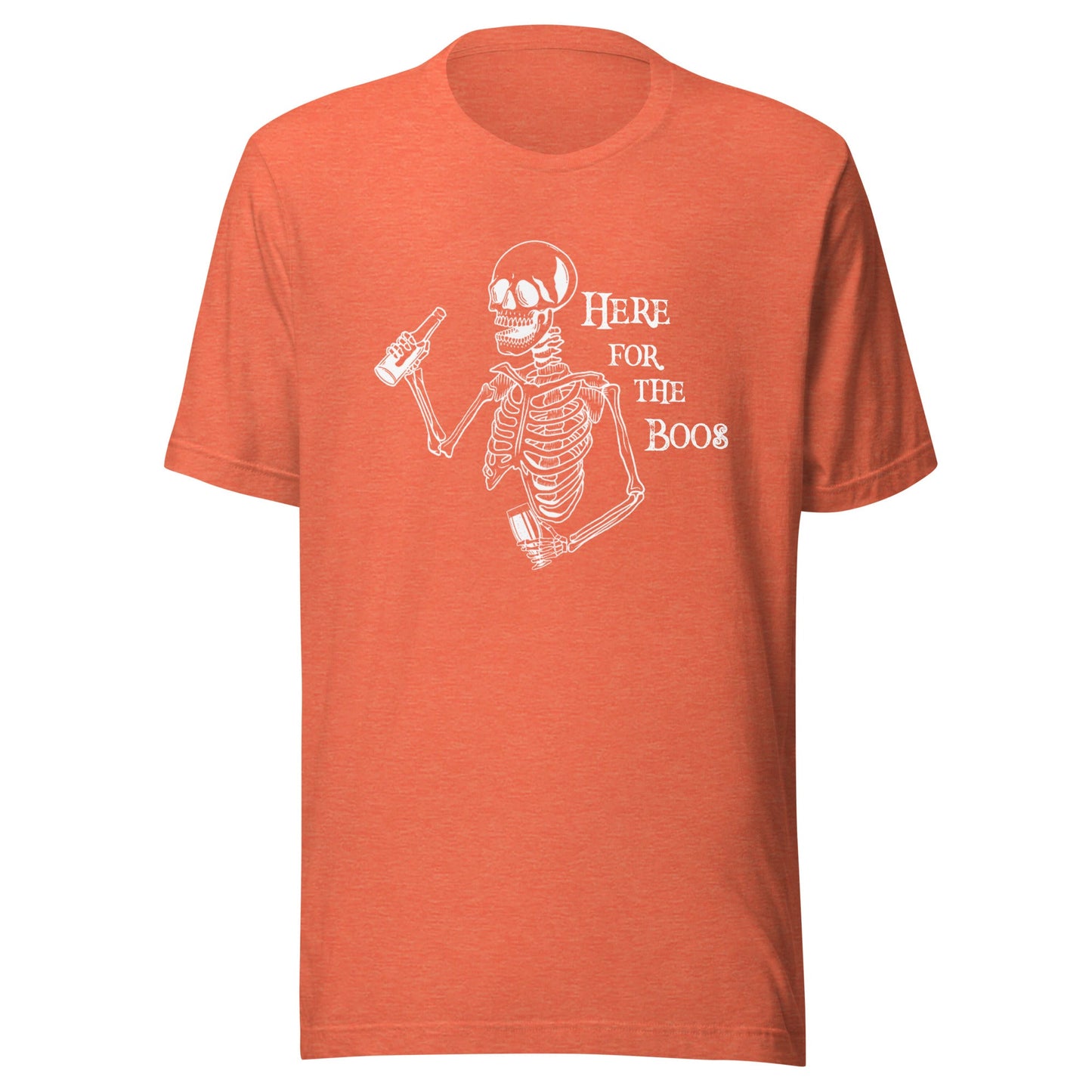Here For The Boos Unisex T-Shirt - Not Your Mama's Fave
