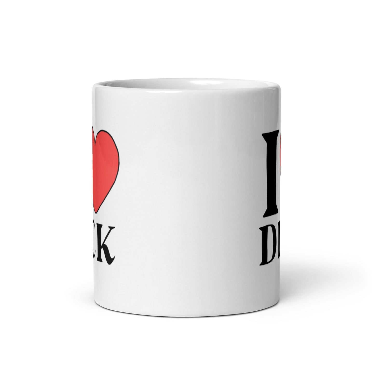 I LOVE DICK Coffee Mug - Not Your Mama's Fave