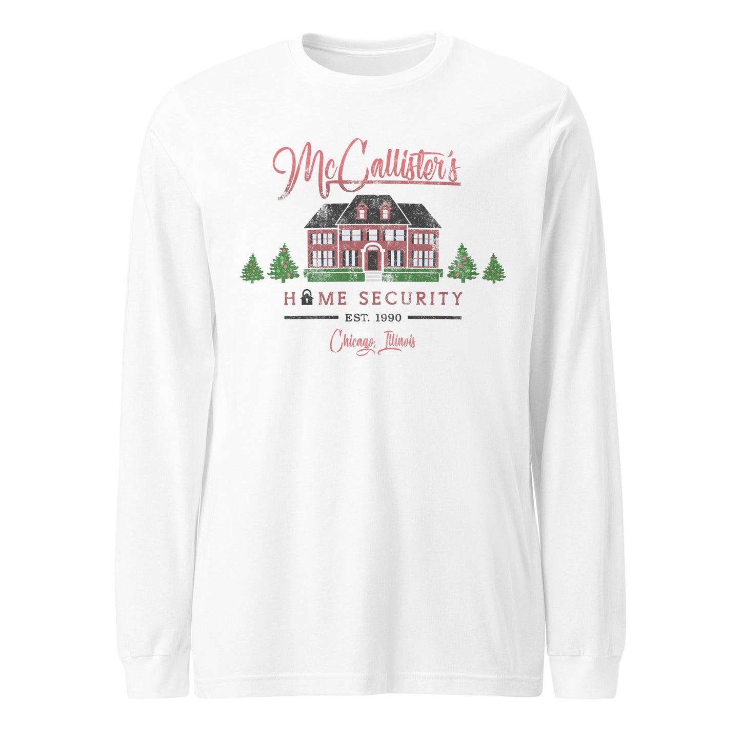 McCallister's Home Security Unisex Long Sleeve Tee - Not Your Mama's Fave