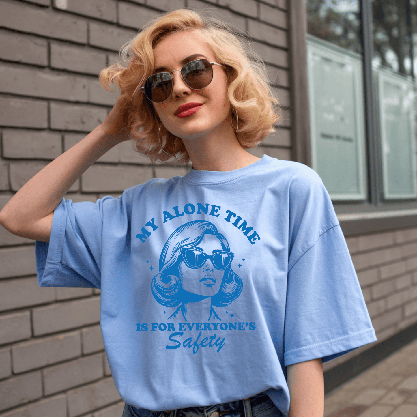 My Alone Time Is For Everyone's Safety Unisex T-Shirt - Not Your Mama's Fave