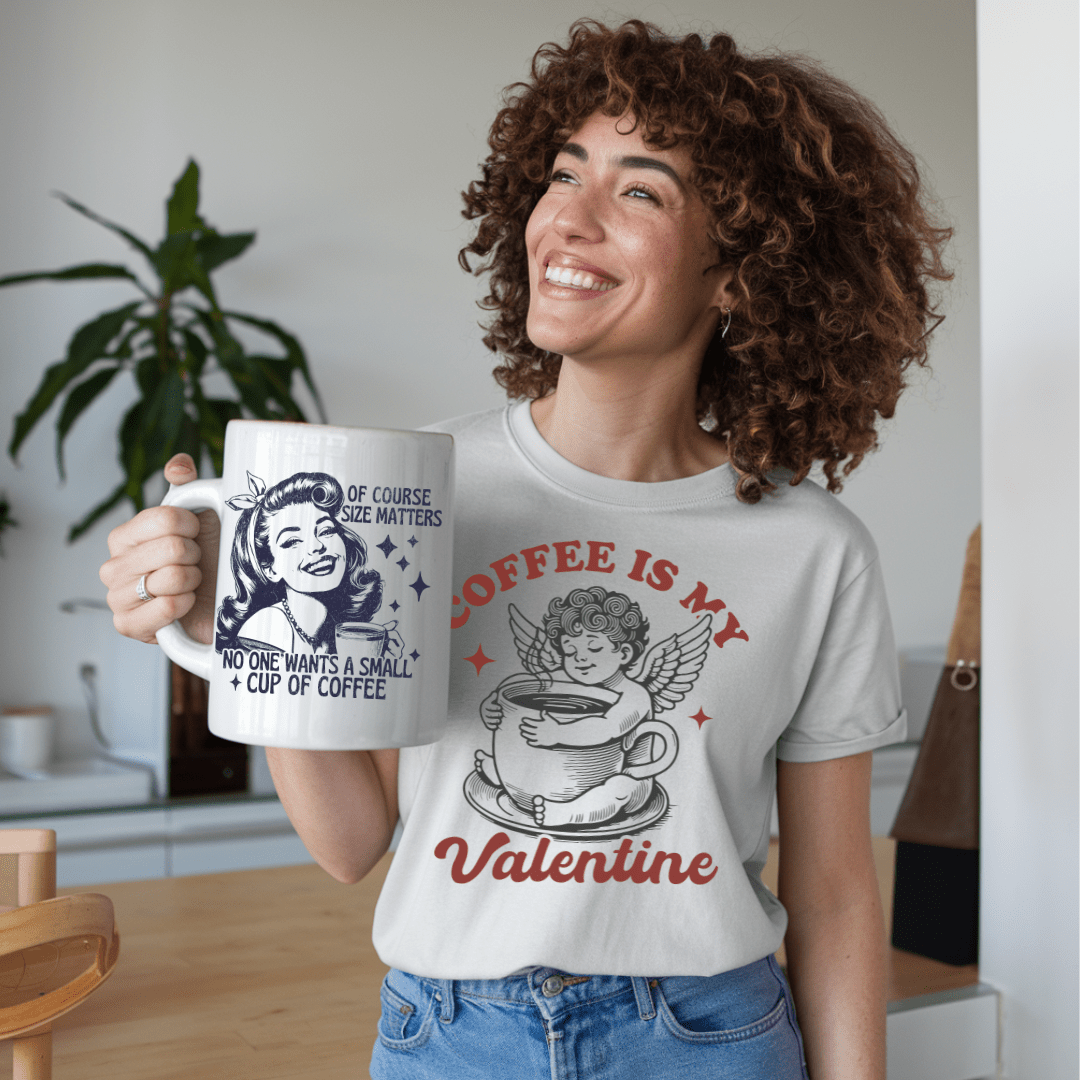 Of Course Size Matters No One Wants A Small Coffee Coffee Mug - Not Your Mama's Fave