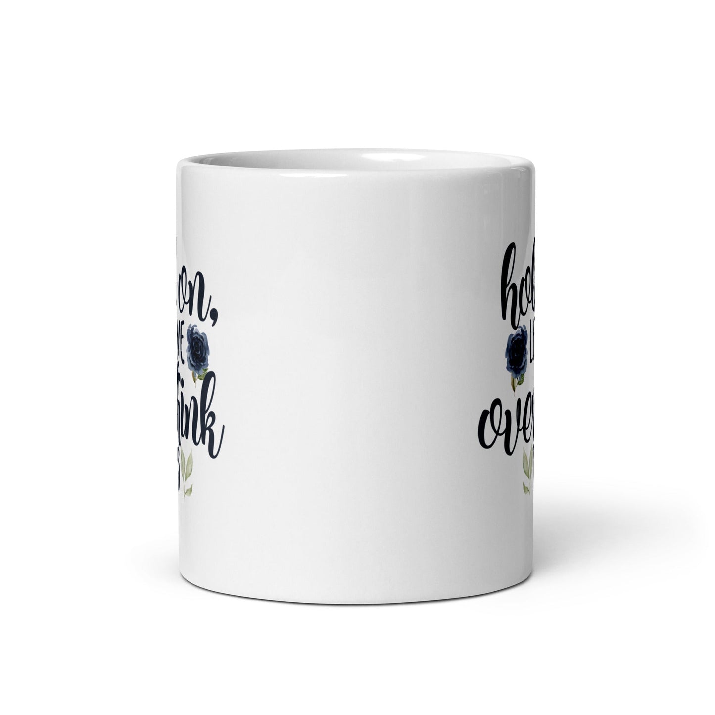 Overthinking Mug - Not Your Mama's Fave
