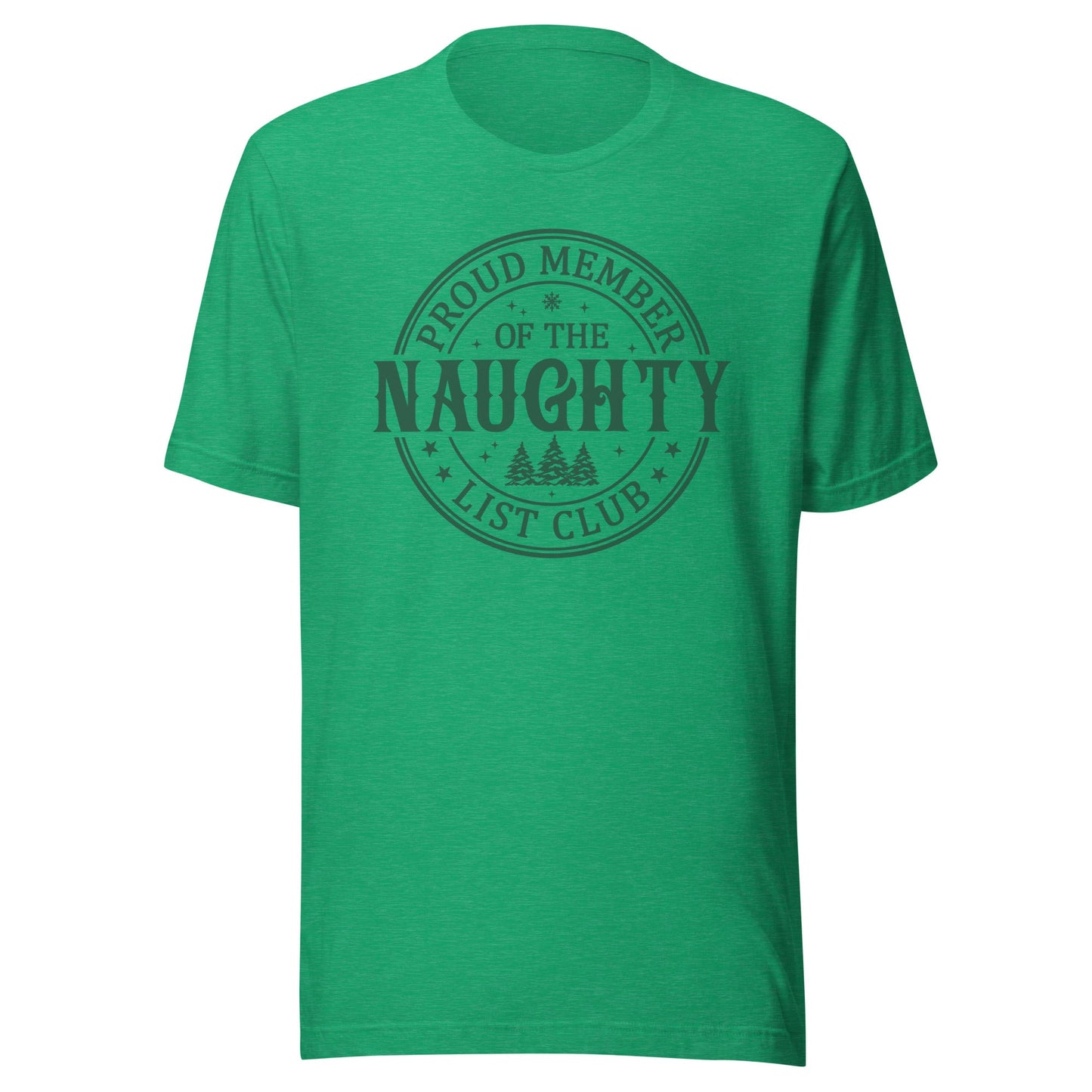 Proud Member of the Naughty Club Unisex T-Shirt - Not Your Mama's Fave