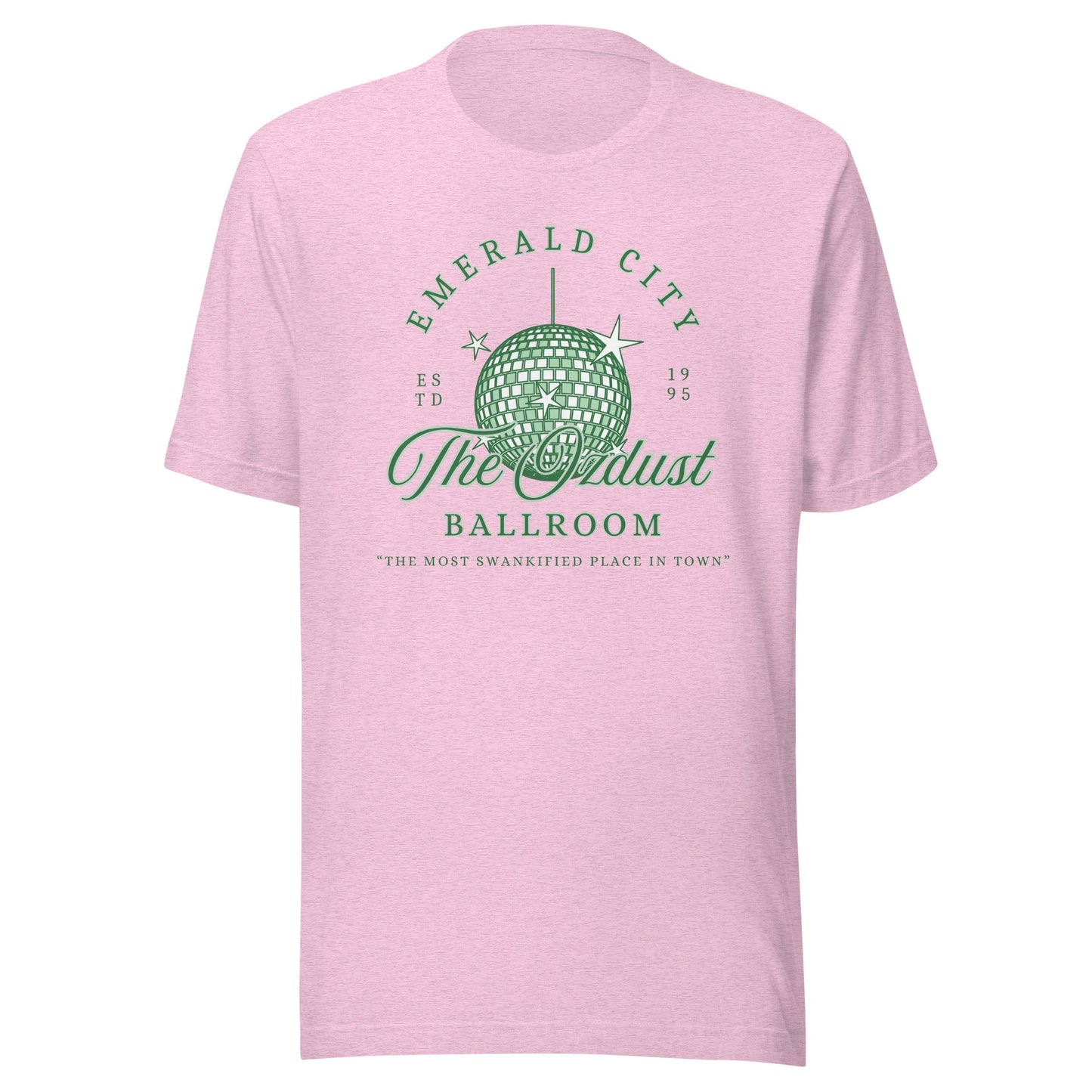 The OzDust Ballroom Unisex T-Shirt - Not Your Mama's Fave