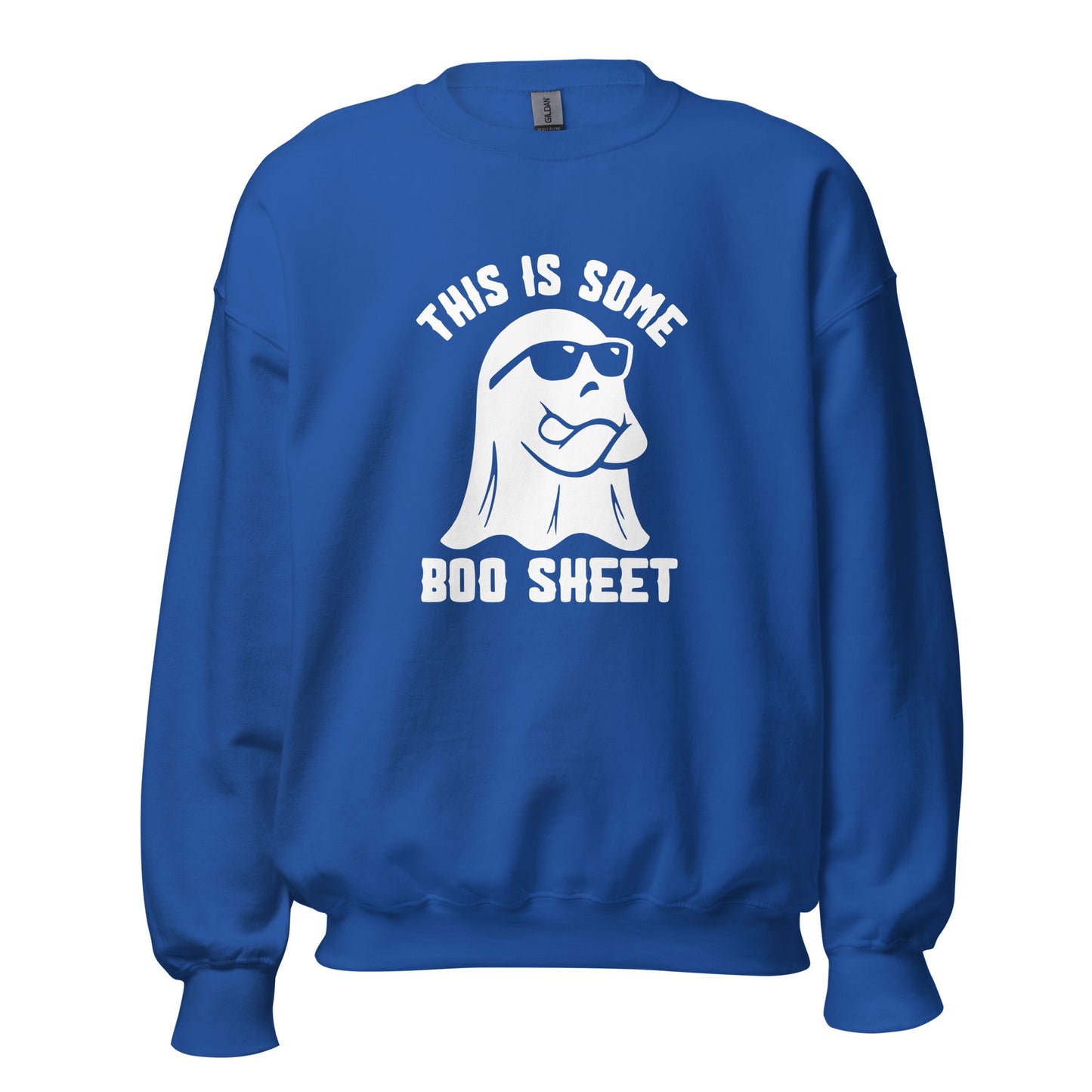 This is Some Boo - Sheet Unisex Sweatshirt - Not Your Mama's Fave