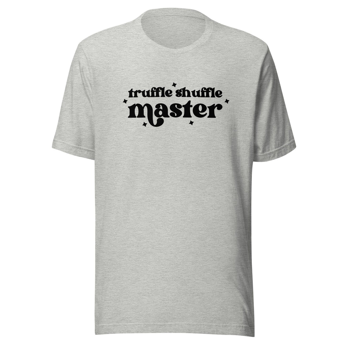 Truffle Shuffle Master Unisex T-Shirt - Not Your Mama's Fave