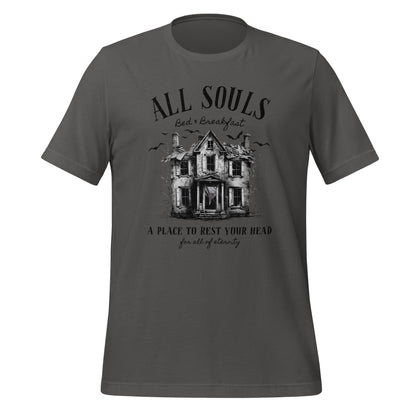 All Souls B&B Unisex T-Shirt - Not Your Mama's Fave