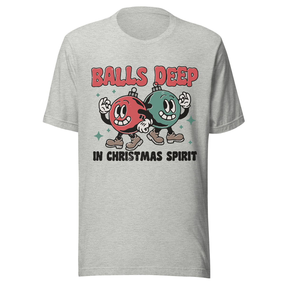 Balls Deep Unisex T-Shirt - Not Your Mama's Fave