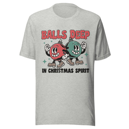 Balls Deep Unisex T-Shirt - Not Your Mama's Fave