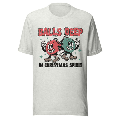 Balls Deep Unisex T-Shirt - Not Your Mama's Fave