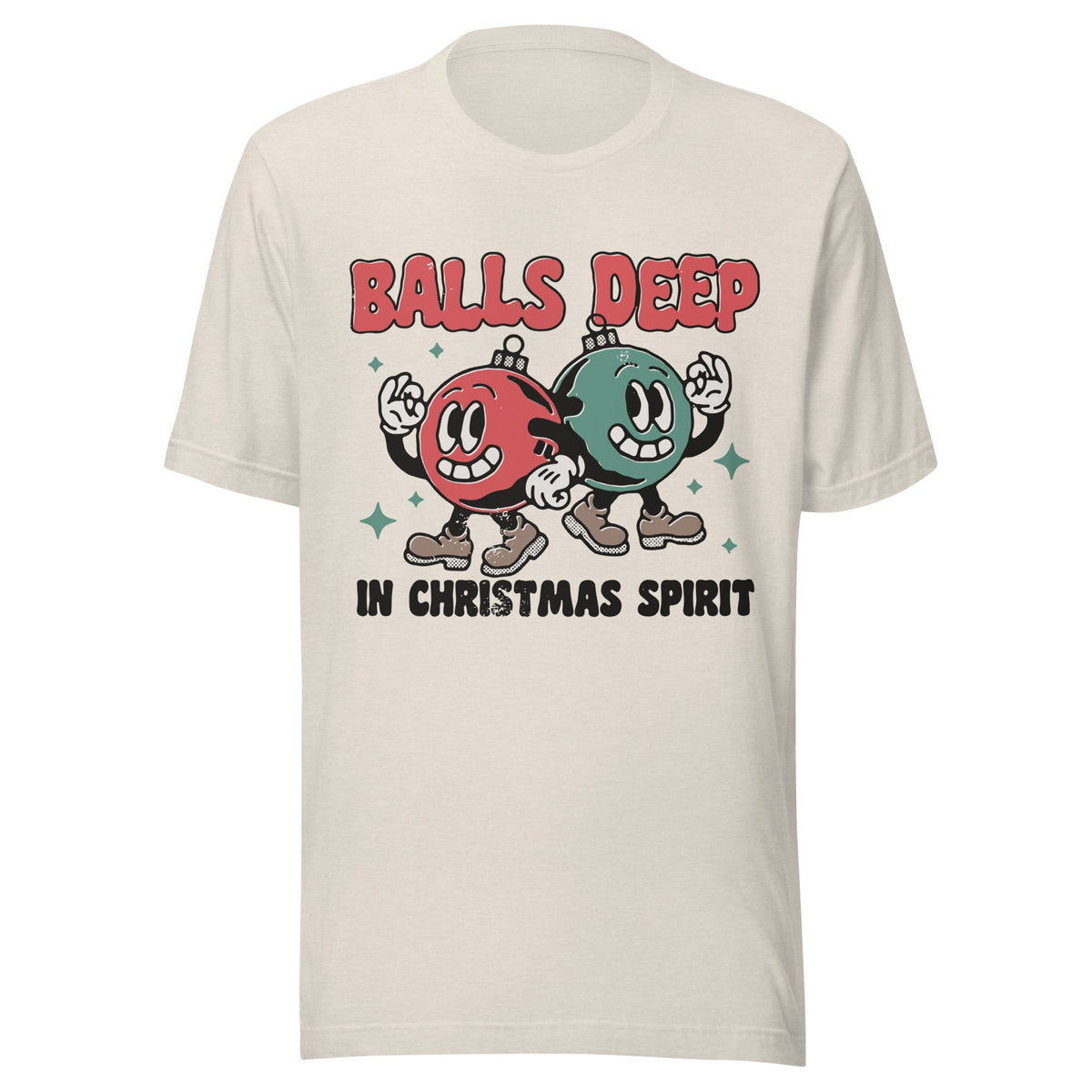 Balls Deep Unisex T-Shirt - Not Your Mama's Fave