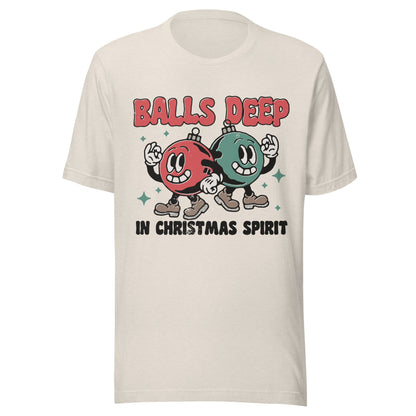 Balls Deep Unisex T-Shirt - Not Your Mama's Fave