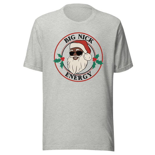 Big Nick Energy Unisex T-Shirt - Not Your Mama's Fave