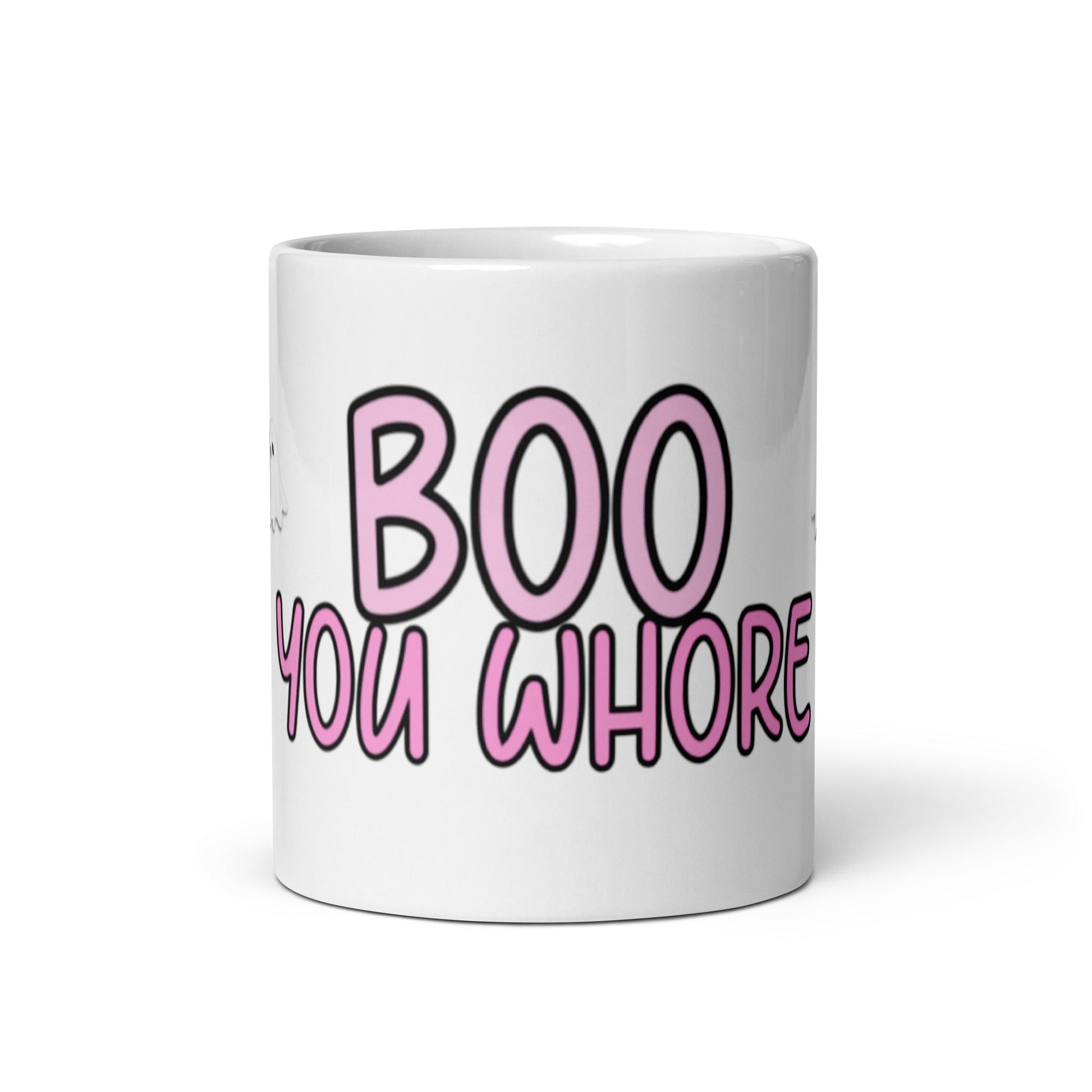 Boo You Whore Mug Coffee Mug - Not Your Mama's Fave