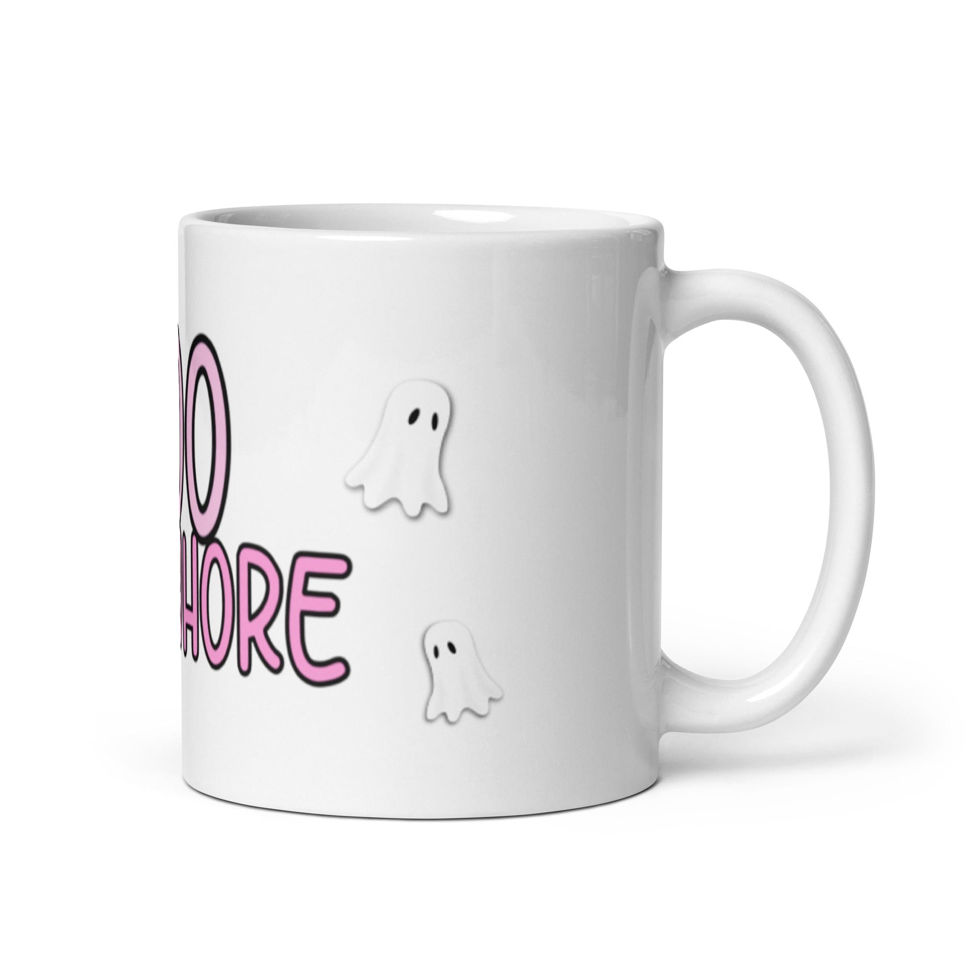 Boo You Whore Mug Coffee Mug - Not Your Mama's Fave