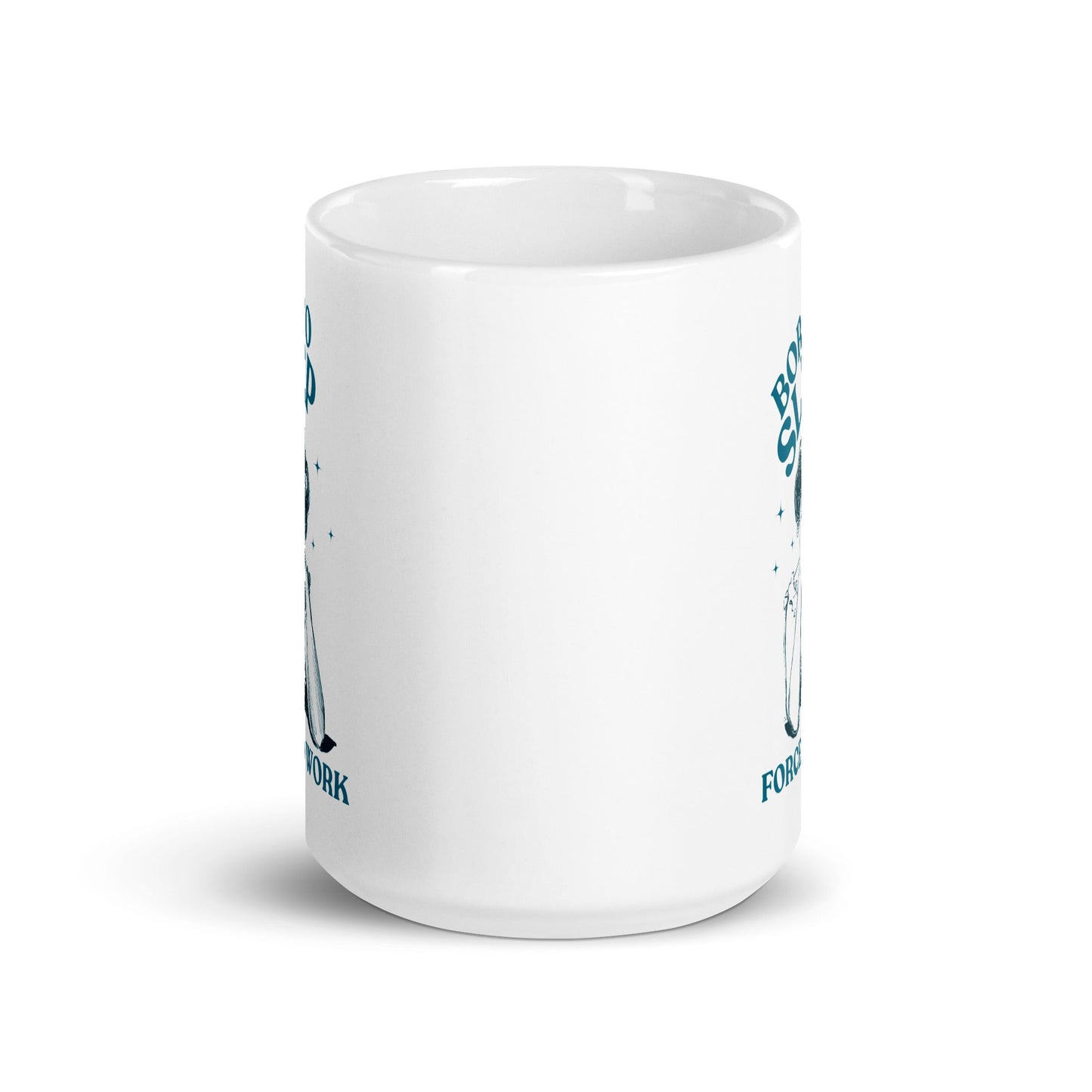 Born To Sleep Forced To Work Coffee Mug - Not Your Mama's Fave