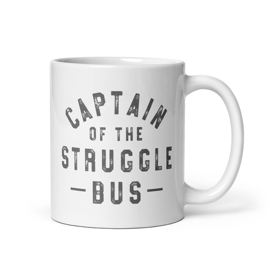 Captain of the Struggle Bus Mug - Not Your Mama's Fave