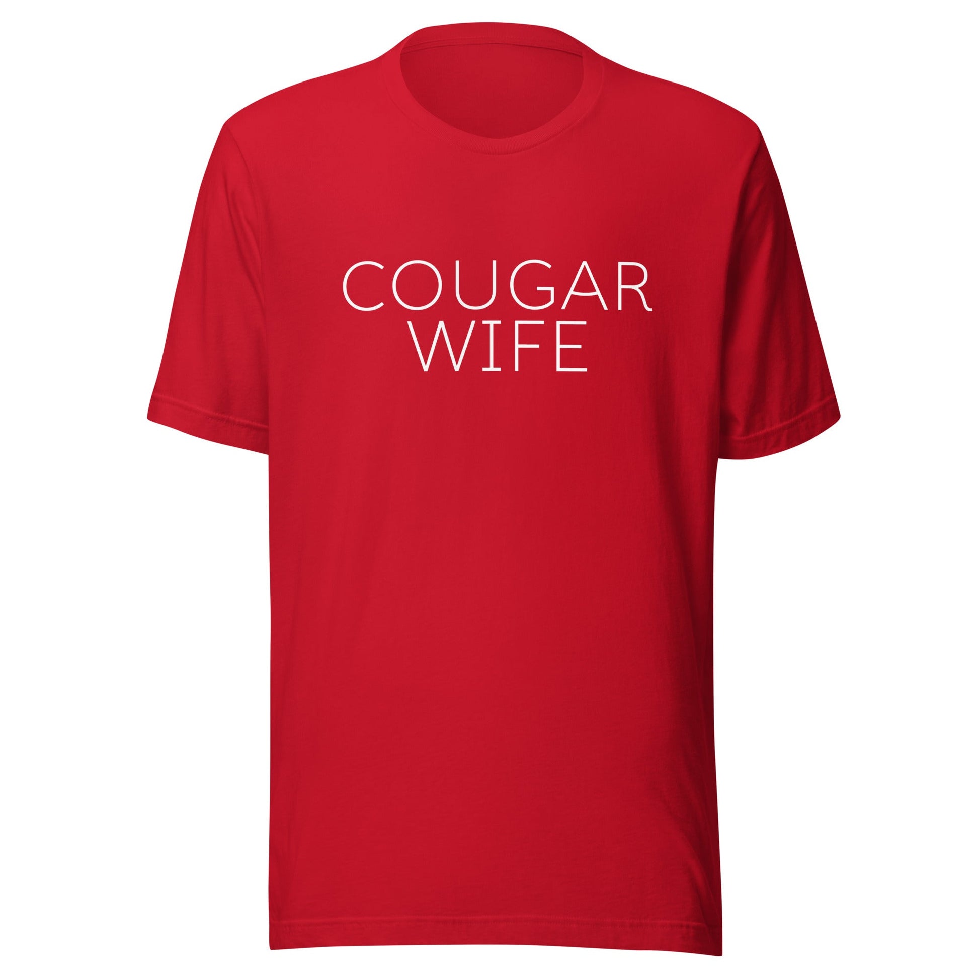 Cougar Wife Unisex T-Shirt - Not Your Mama's Fave