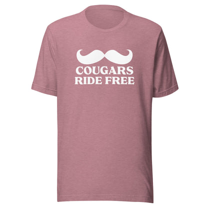 Cougars Ride Free Unisex T-Shirt - Not Your Mama's Fave