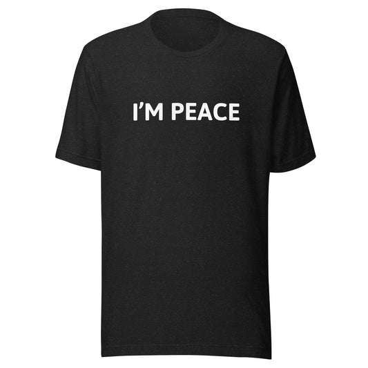 Couples - I’m Peace Unisex T-Shirt - Not Your Mama's Fave