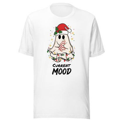 Current Mood (Christmas) Unisex T-Shirt - Not Your Mama's Fave